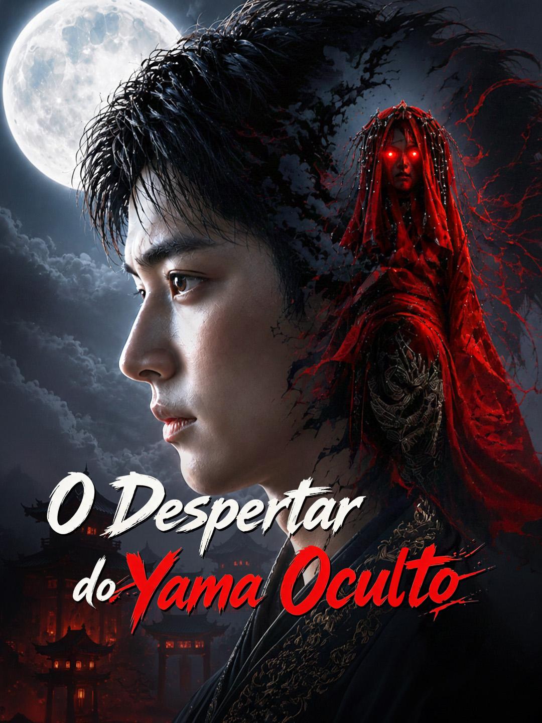 O Despertar do Yama Oculto