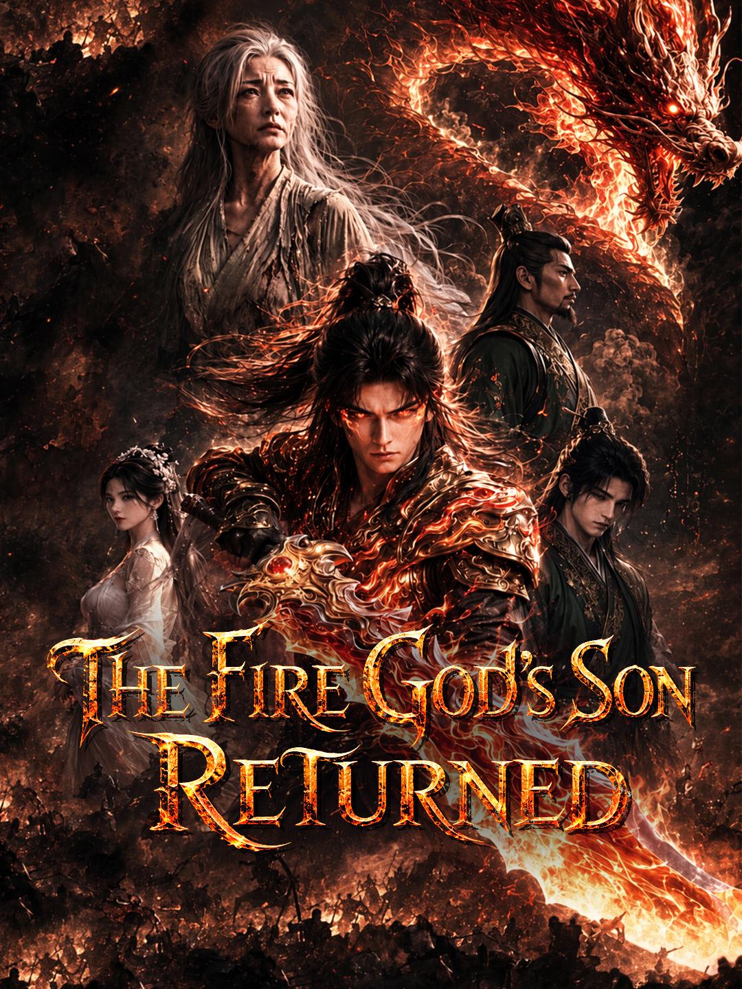 The Fire God’s Son Returned