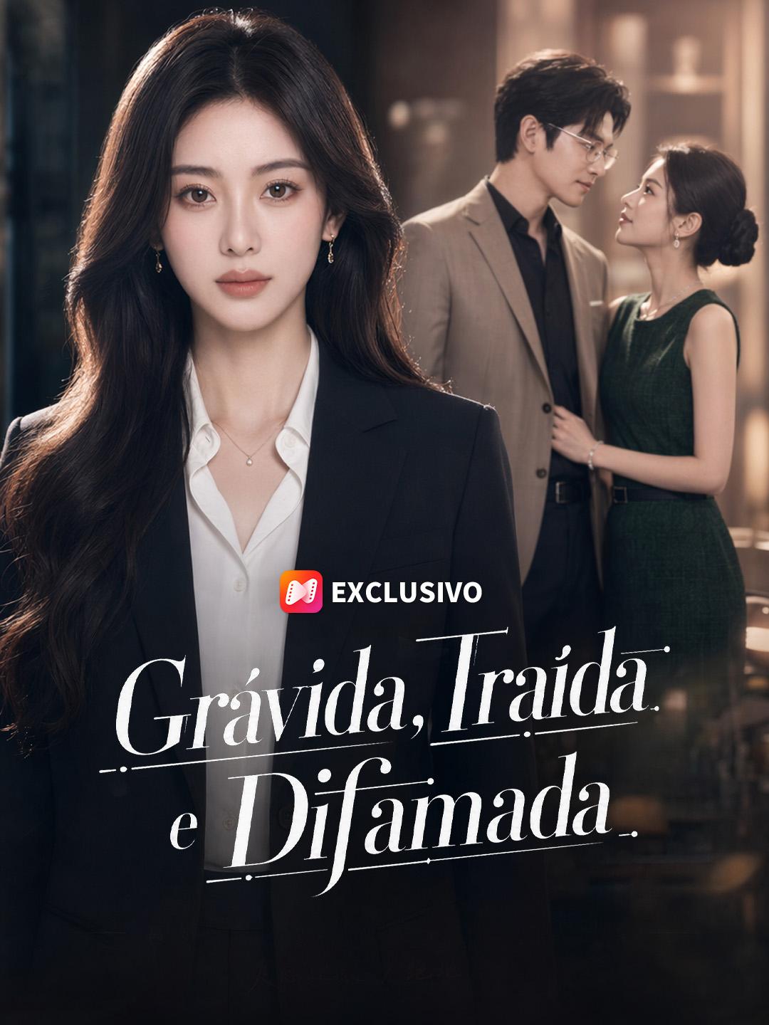 Grávida, Traída e Difamada