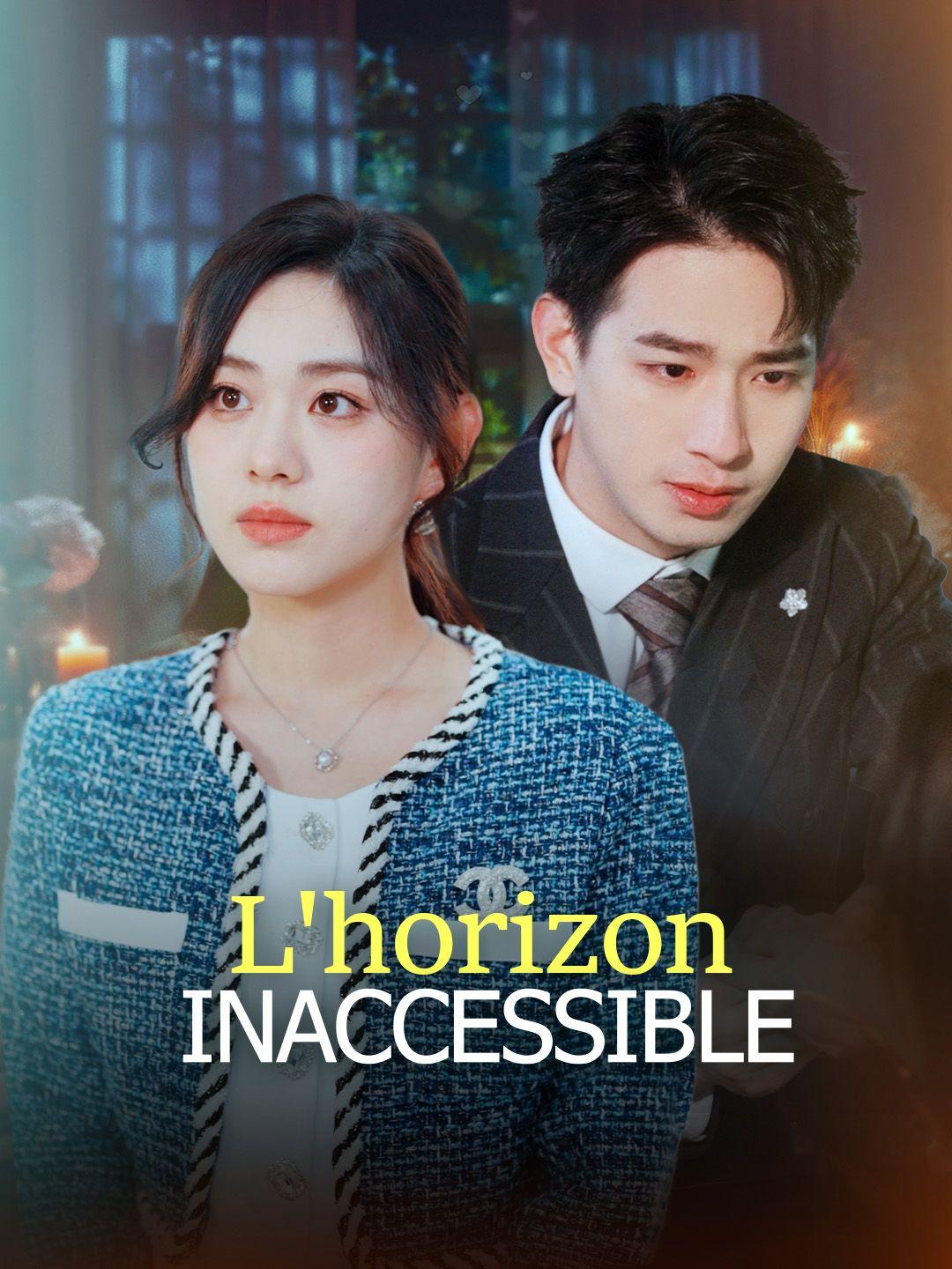 L’HORIZON INACCESSIBLE