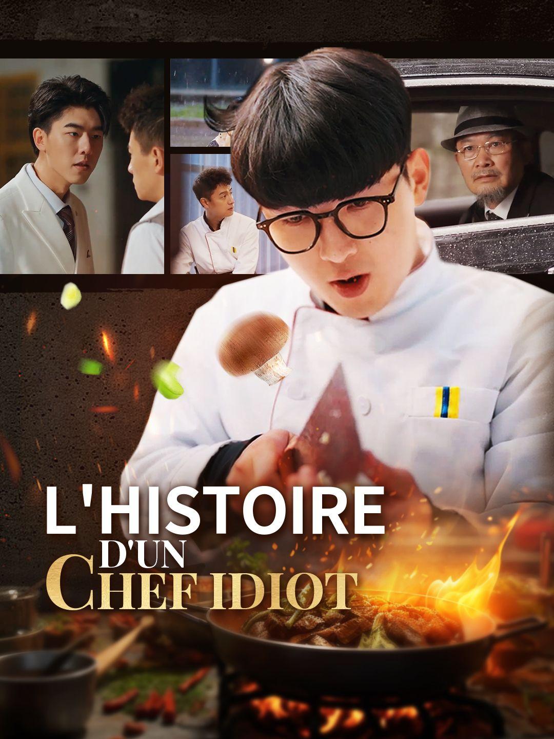 L’HISTOIRE D’UN CHEF IDIOT