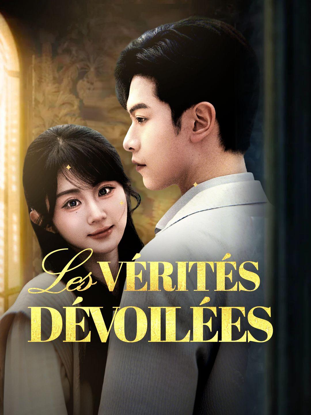 LES VÉRITÉS DÉVOILÉES