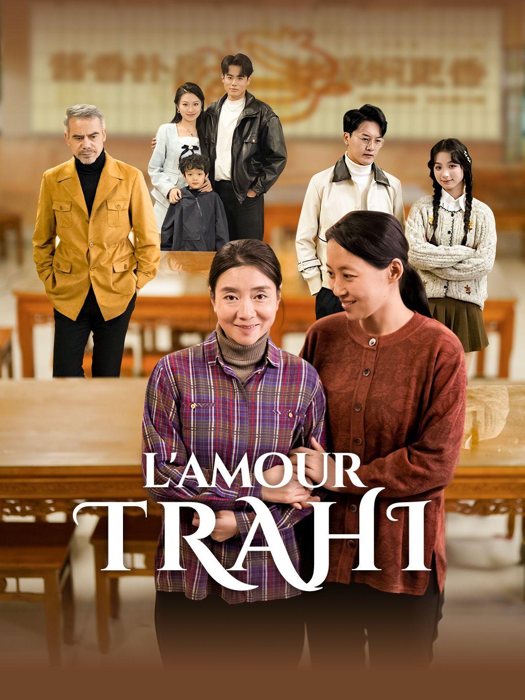 L’AMOUR TRAHI