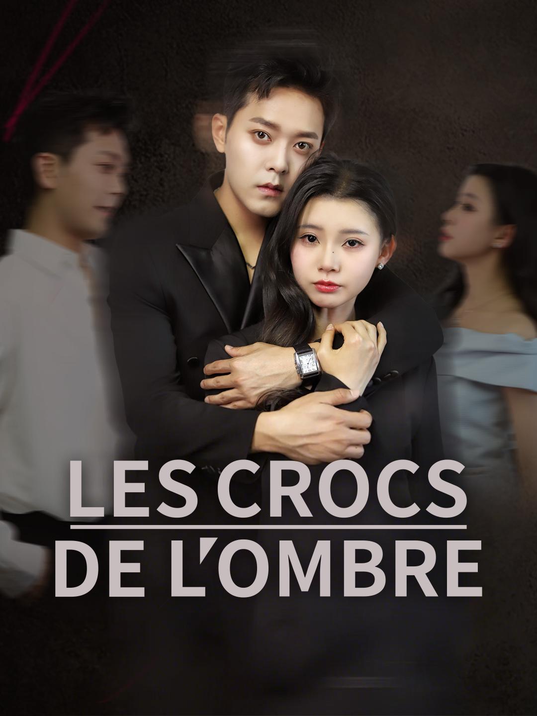 LES CROCS DE L’OMBRE