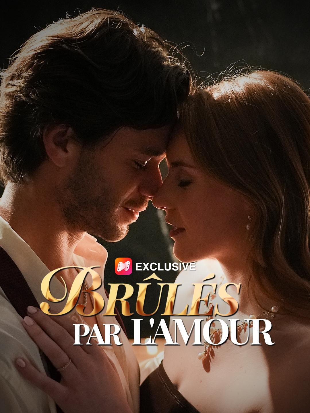 BRÛLÉS PAR L’AMOUR