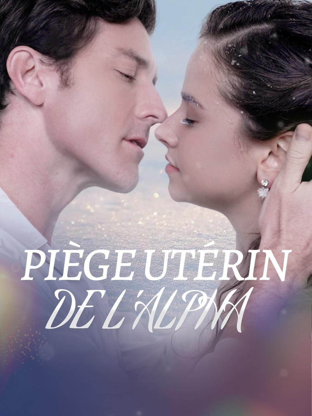 (Doublage)PIÈGE UTÉRIN DE L’ALPHA