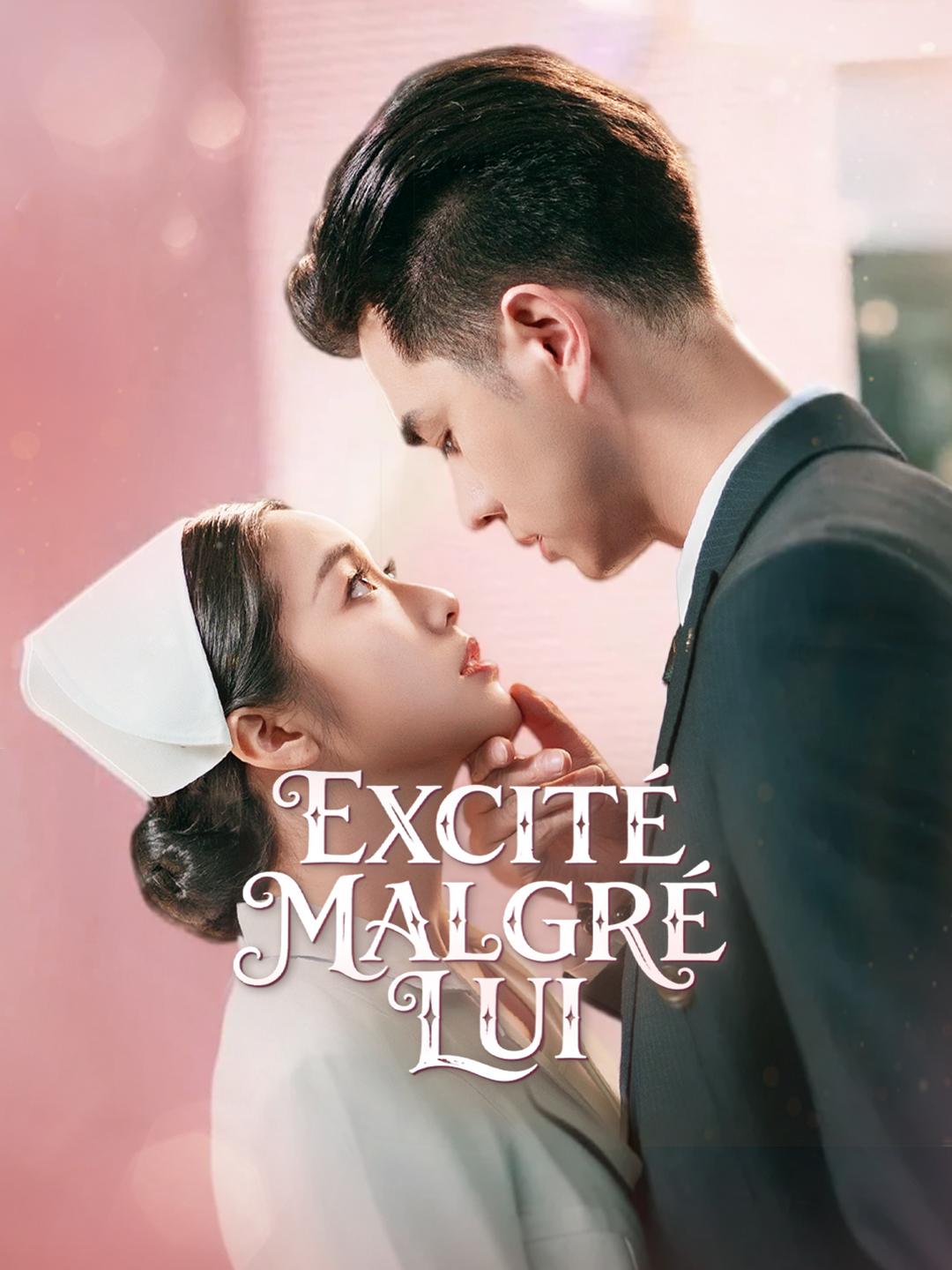 EXCITÉ MALGRÉ LUI