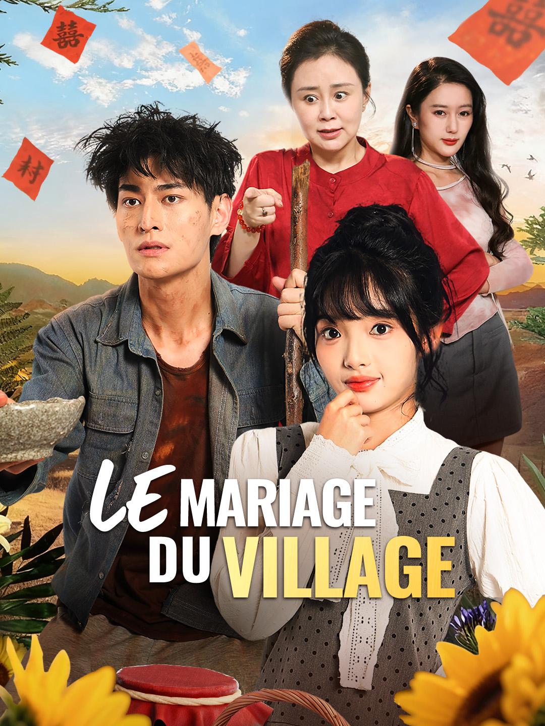 LE MARIAGE DU VILLAGE