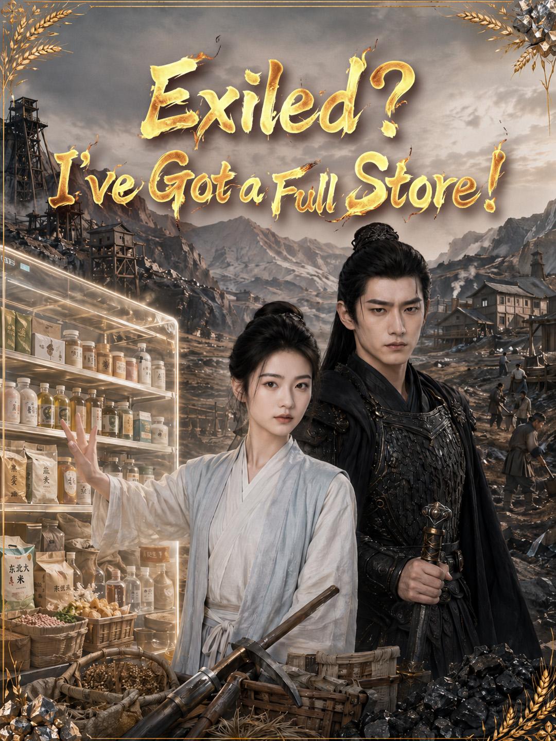 Exiled? I’ve Got a Full Store!