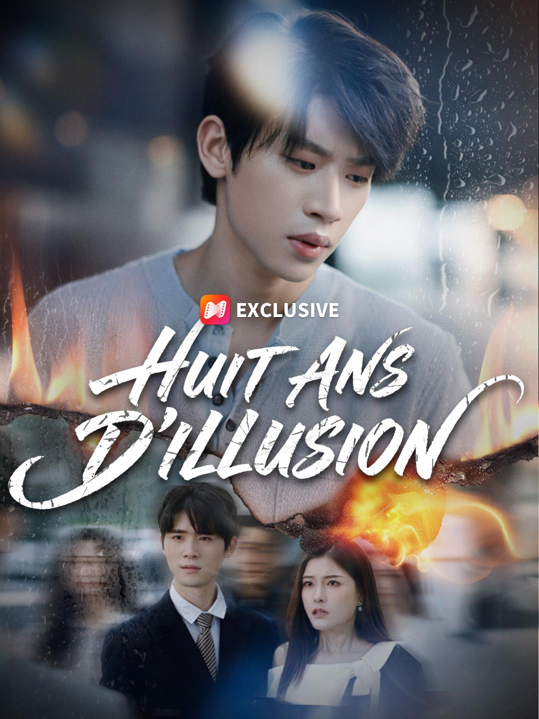 HUIT ANS D’ILLUSION