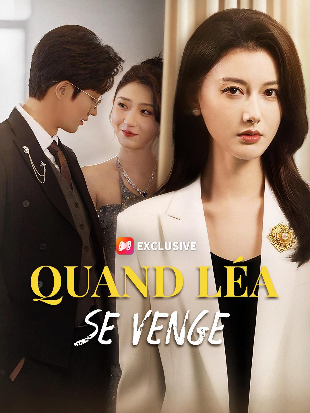 QUAND LÉA SE VENGE