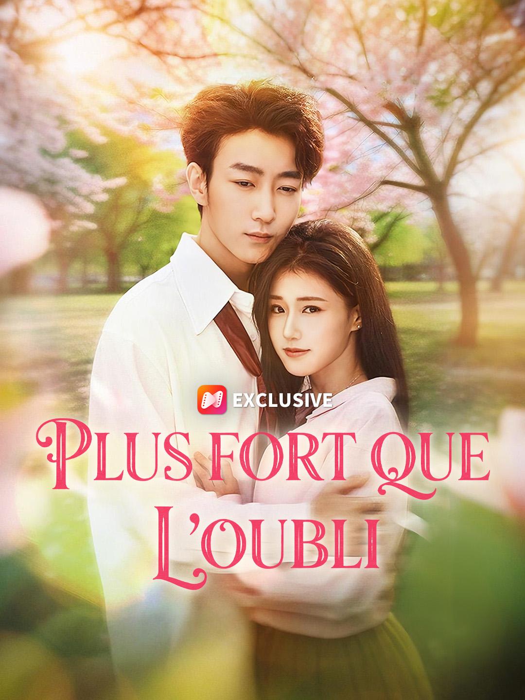 PLUS FORT QUE L’OUBLI