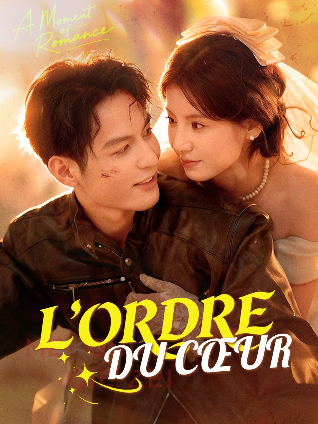 L’ORDRE DU CŒUR