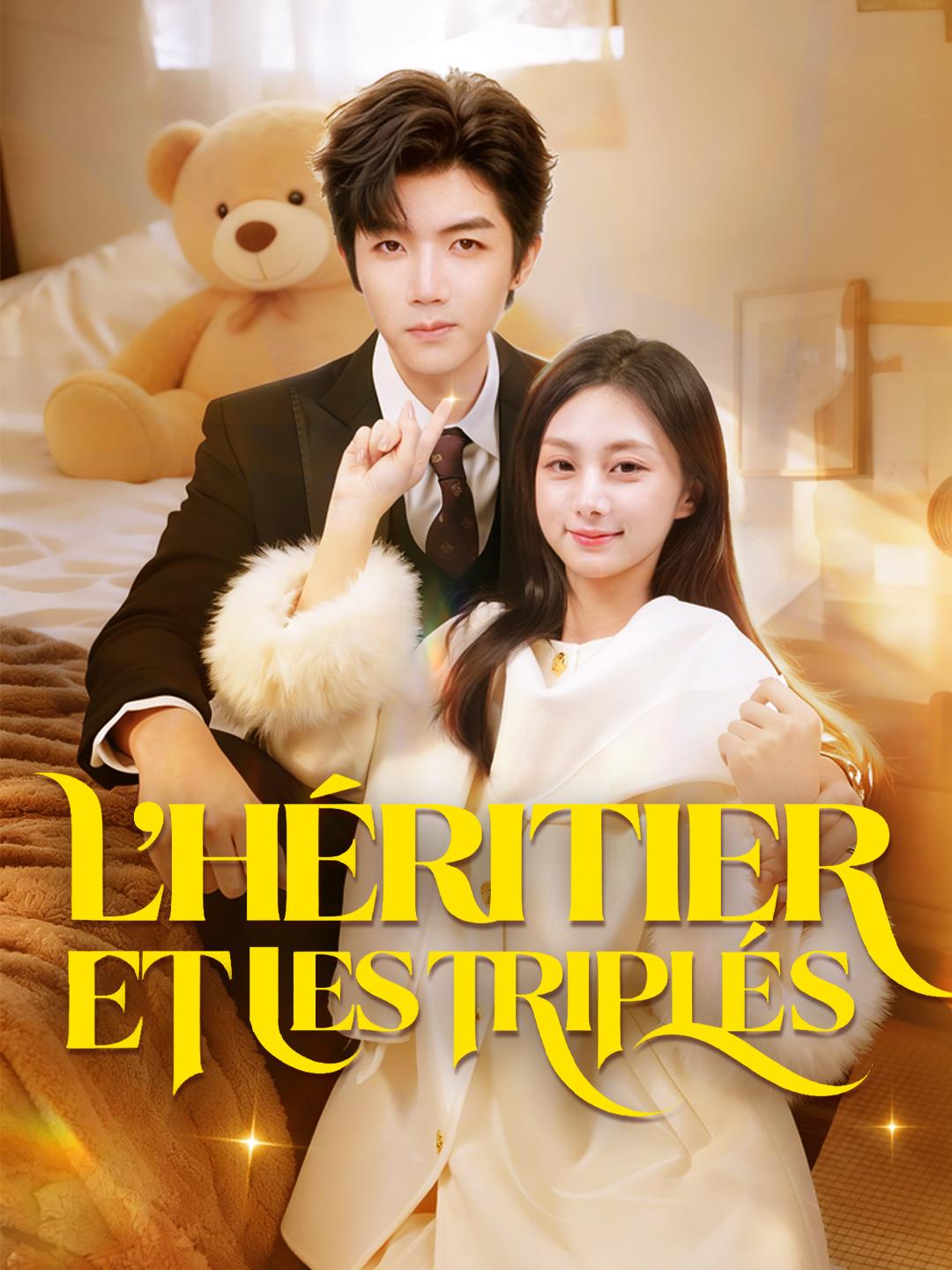 L’HÉRITIER ET LES TRIPLÉS