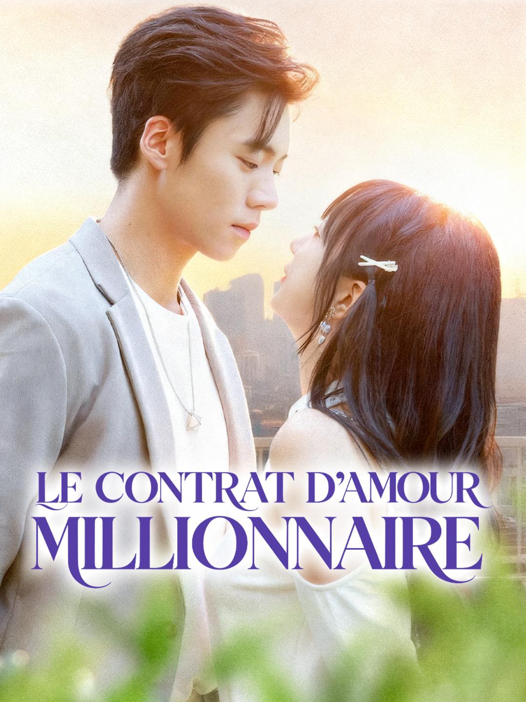 LE CONTRAT D’AMOUR MILLIONNAIRE