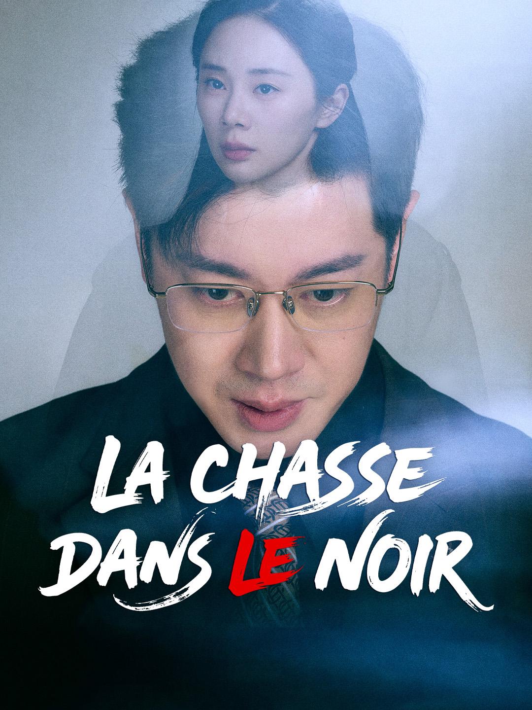 LA CHASSE DANS LE NOIR