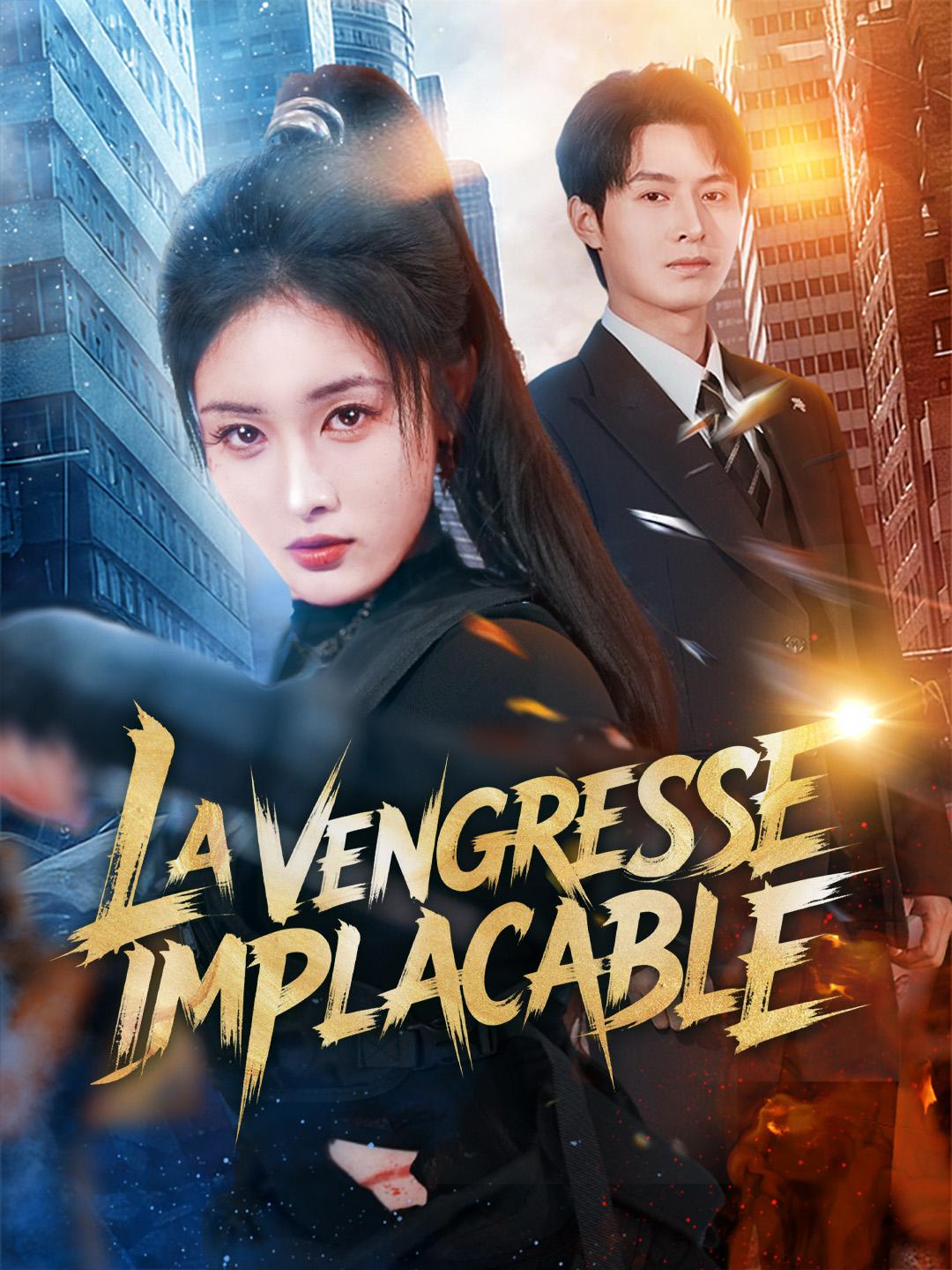 LA VENGERESSE IMPLACABLE