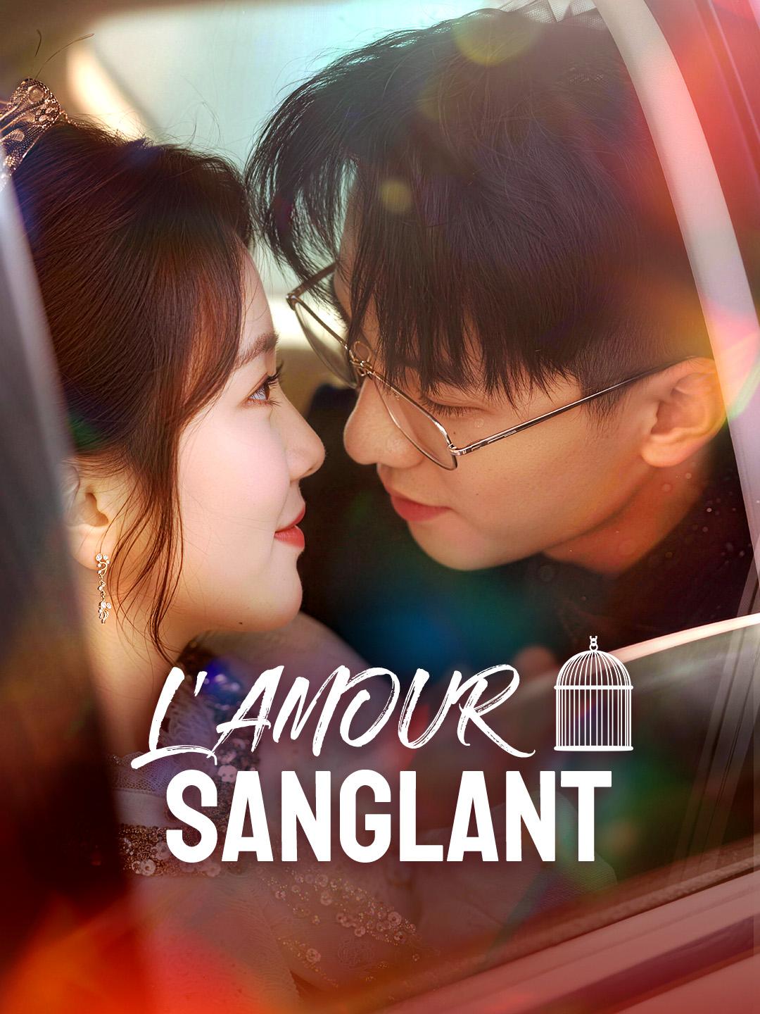 L’AMOUR SANGLANT