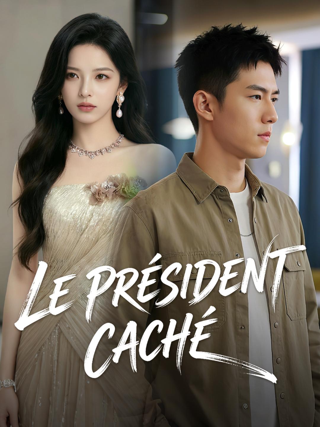 LE PRÉSIDENT CACHÉ