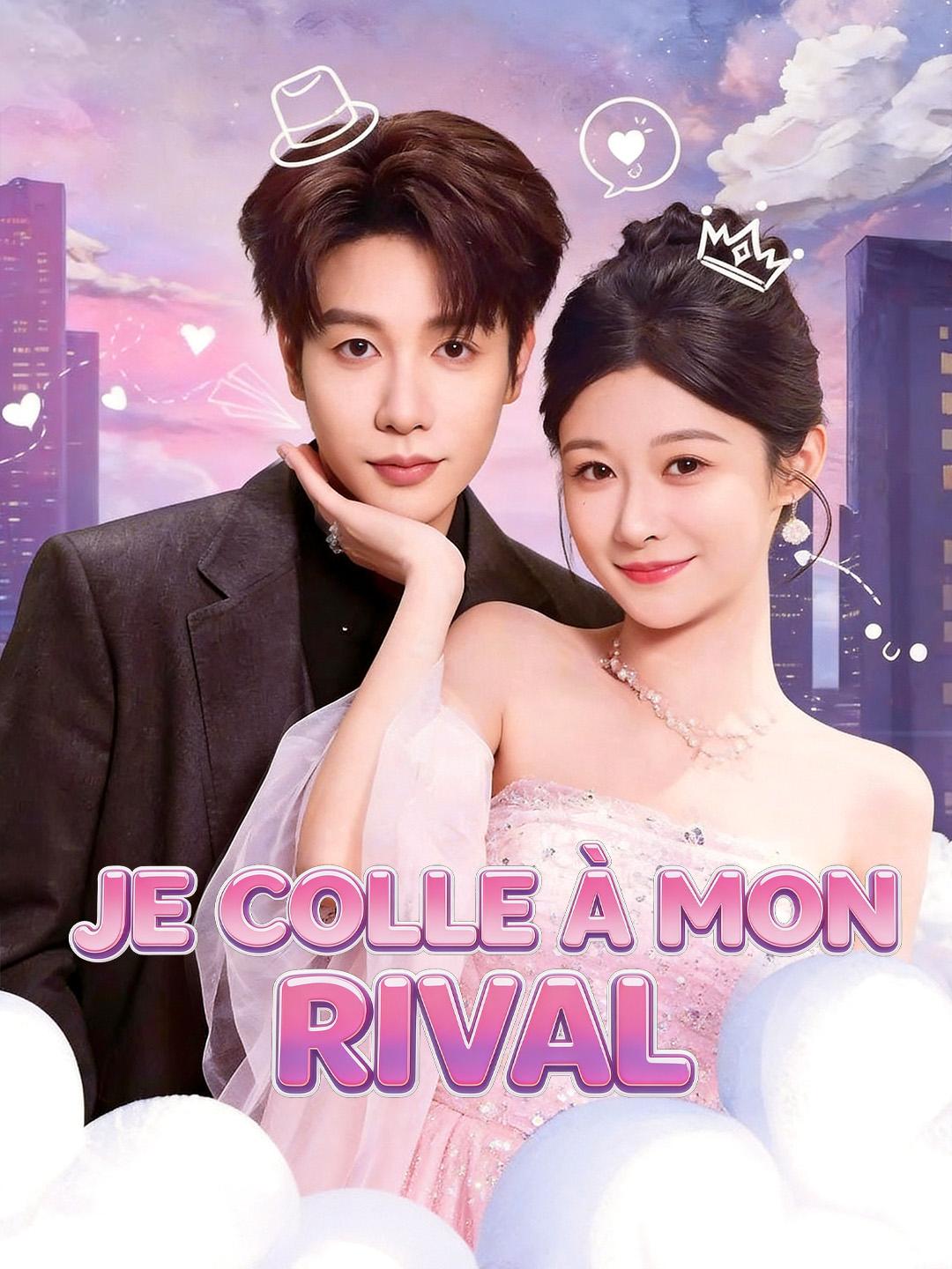 JE COLLE À MON RIVAL