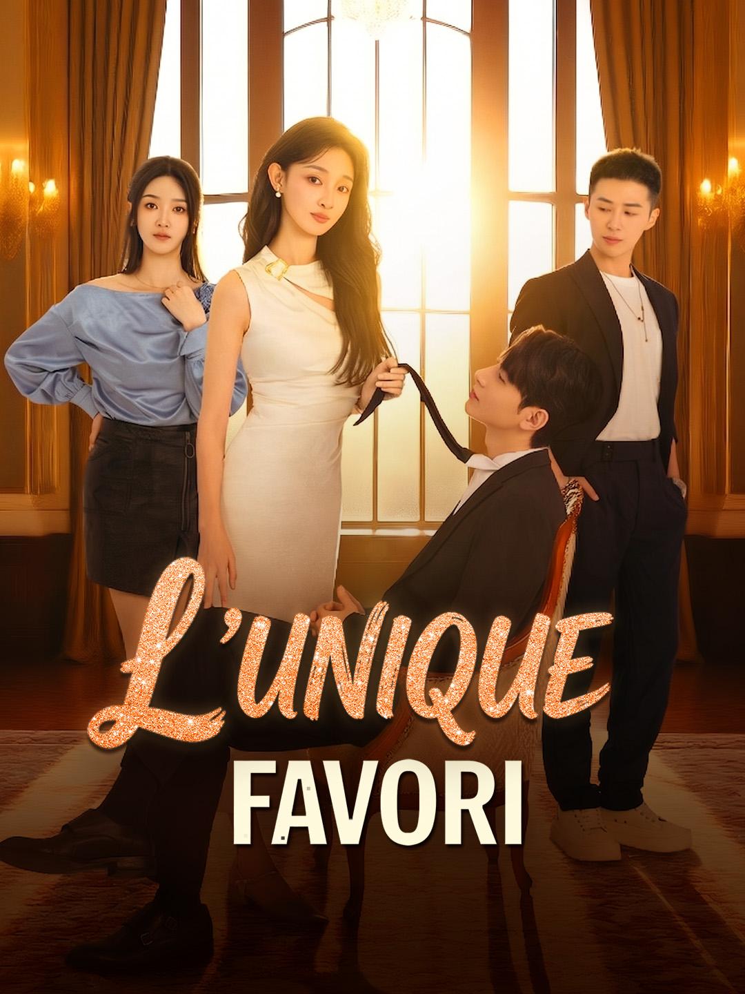 L’UNIQUE FAVORI