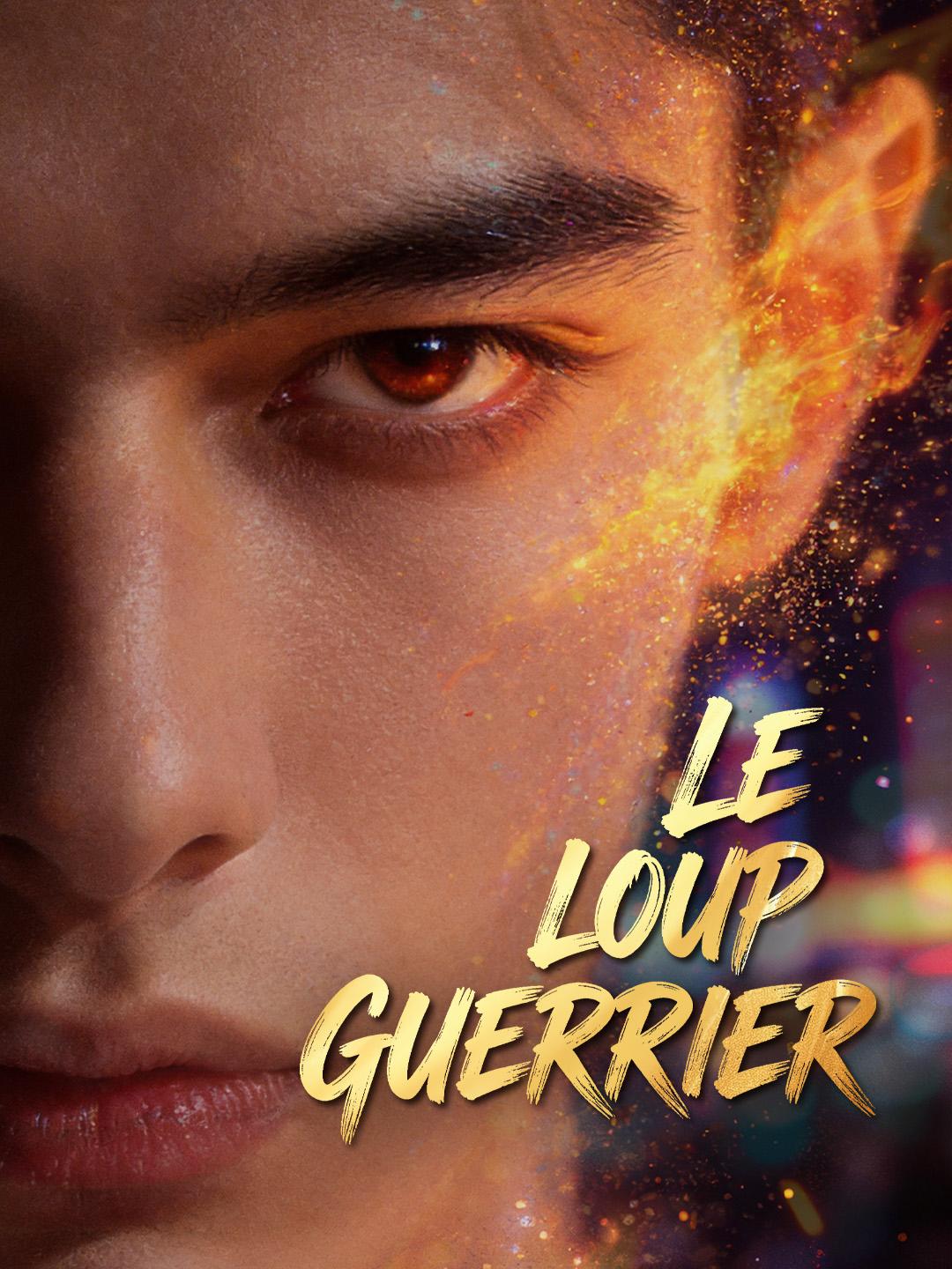LE LOUP GUERRIER