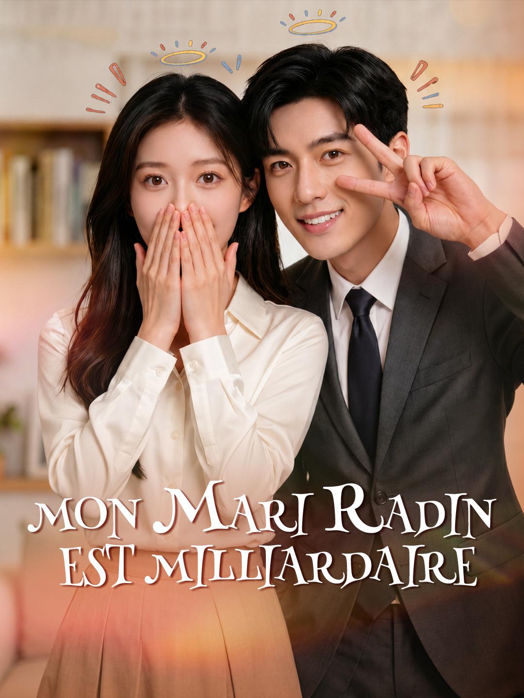 MON MARI RADIN EST MILLIARDAIRE