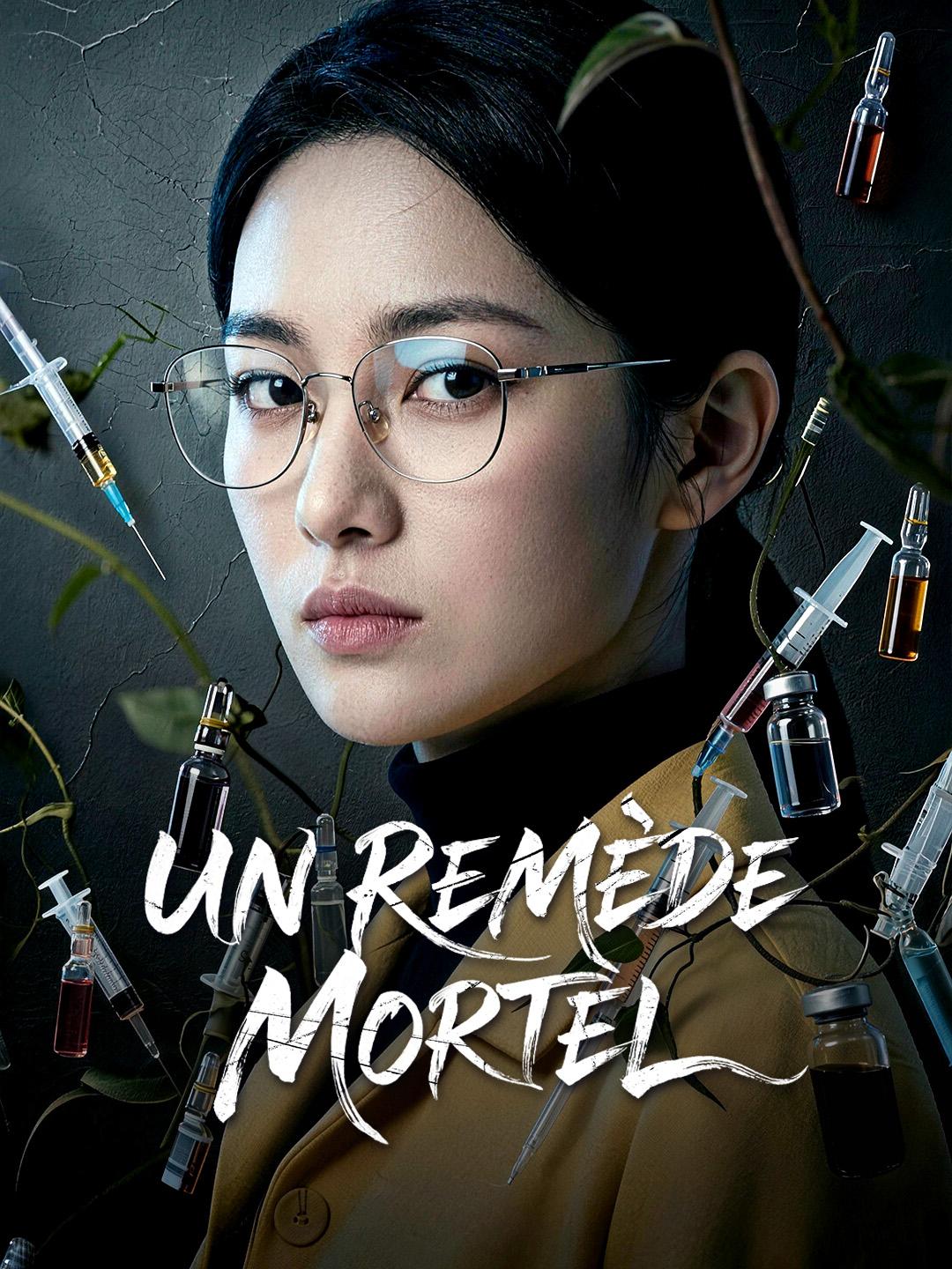 UN REMÈDE MORTEL