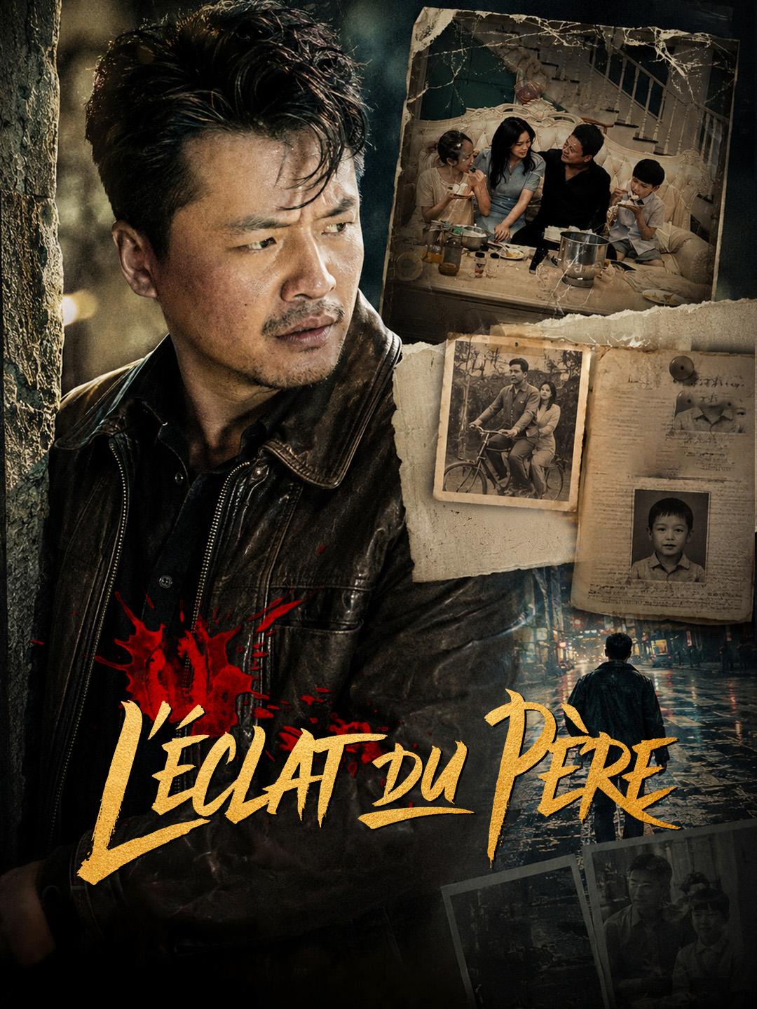 L’ÉCLAT DU PÈRE
