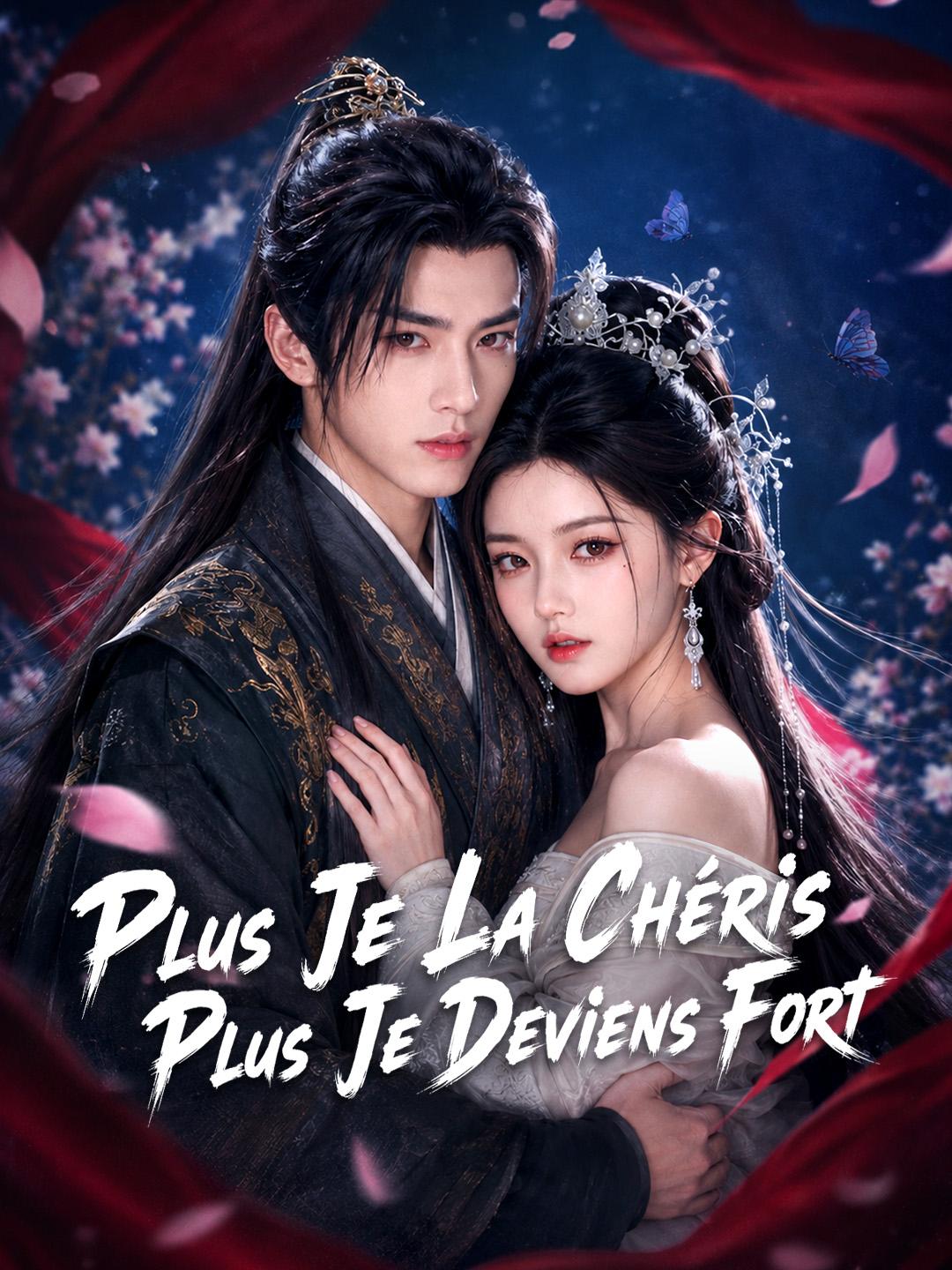PLUS JE LA CHÉRIS, PLUS JE DEVIENS FORT