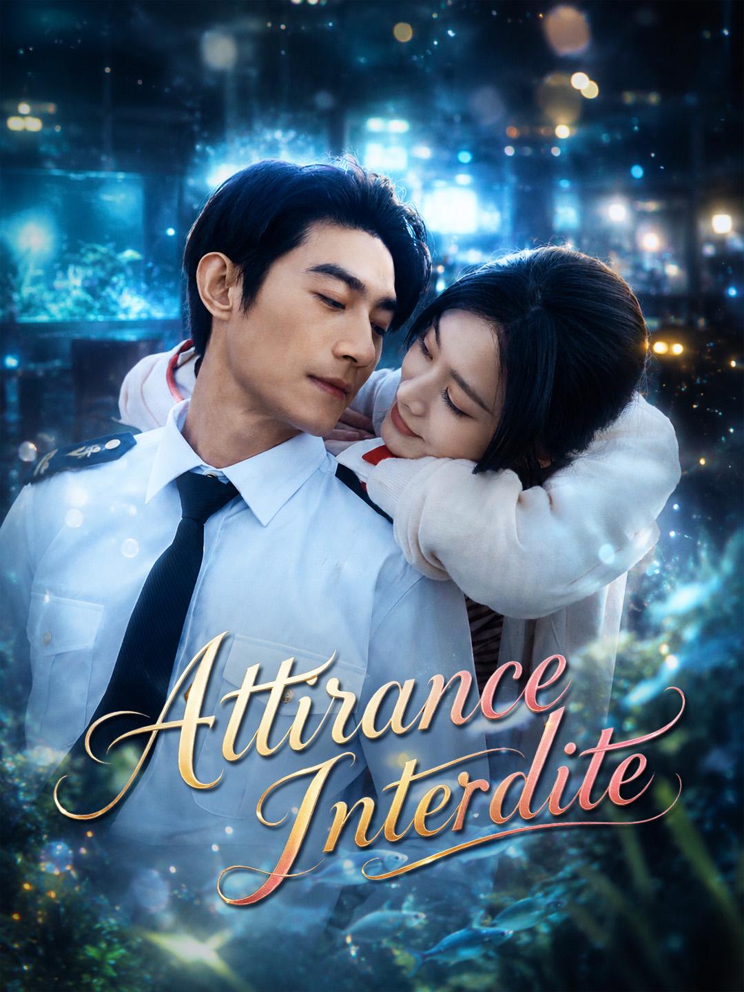 ATTIRANCE INTERDITE