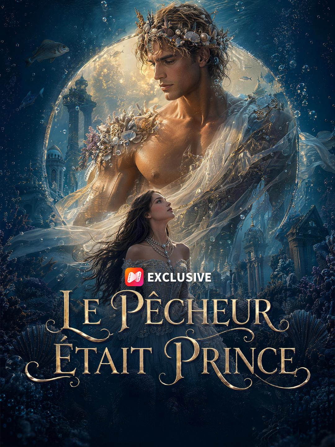 LE PÊCHEUR ÉTAIT PRINCE
