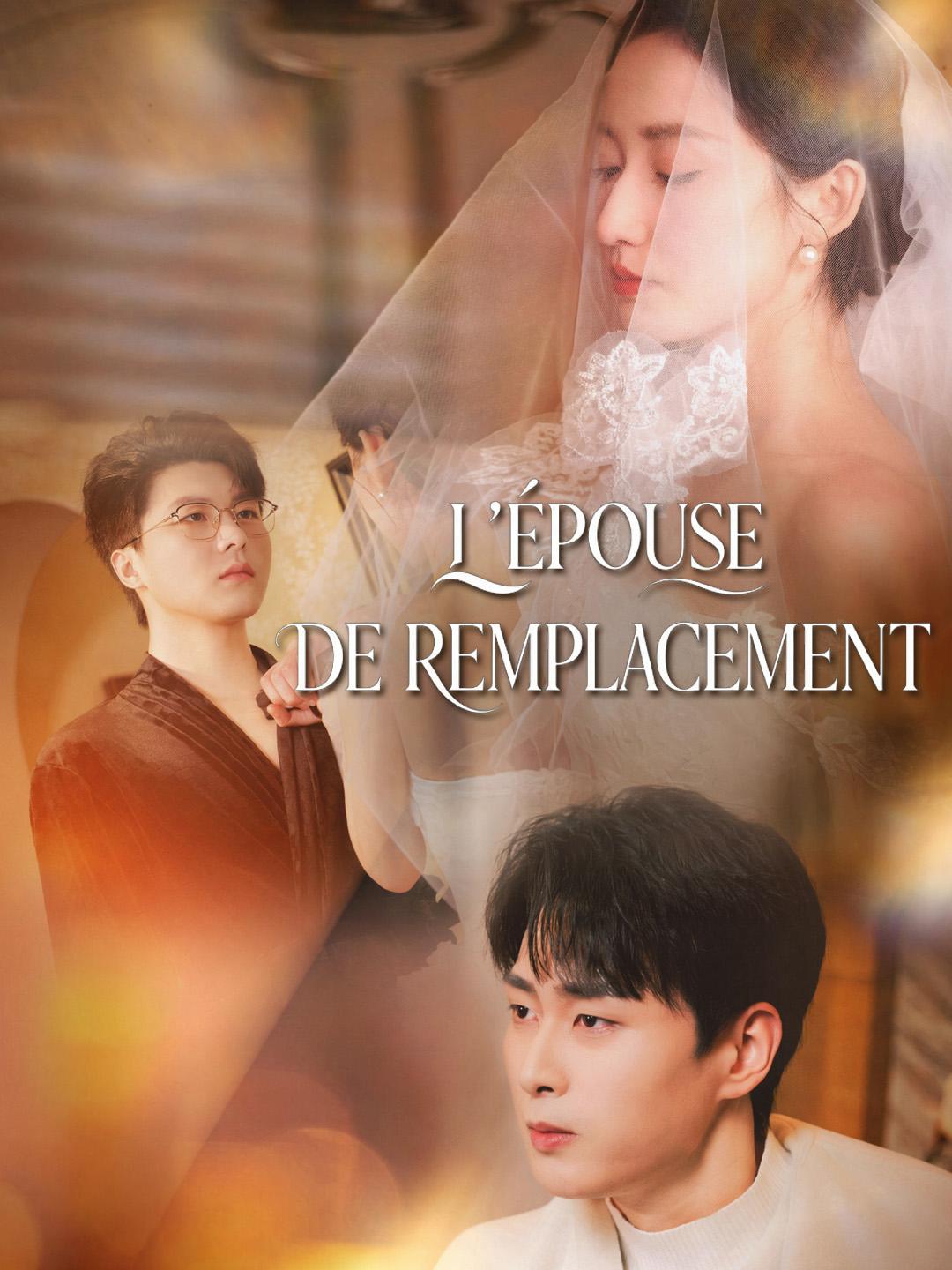 L’ÉPOUSE DE REMPLACEMENT