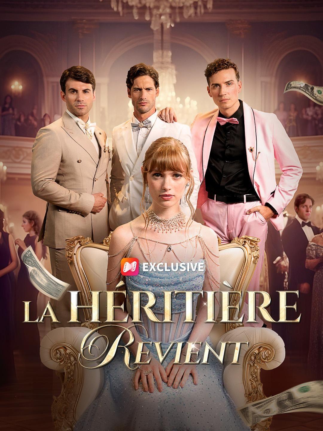 (Doublage)LA HÉRITIÈRE REVIENT