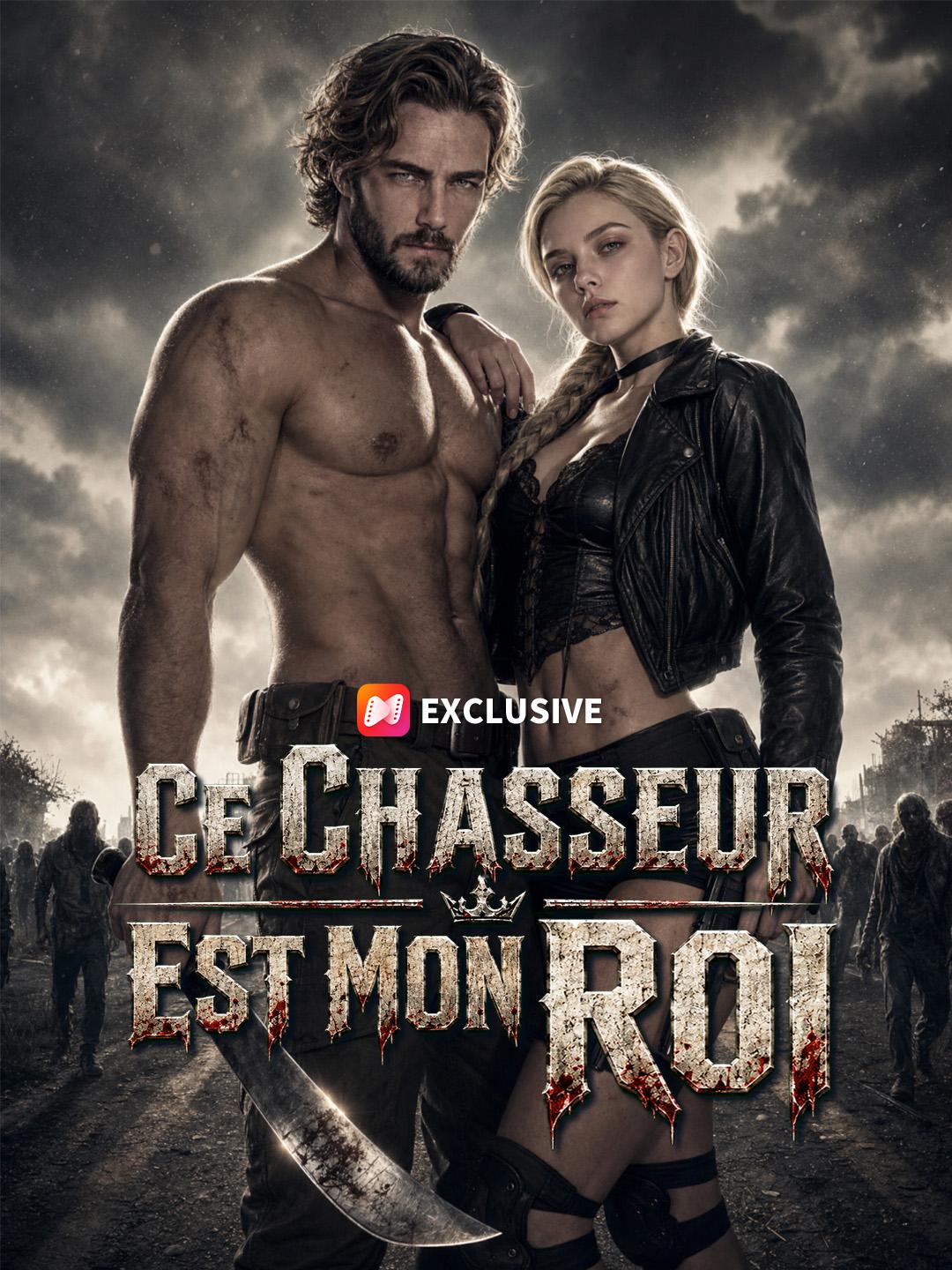 CE CHASSEUR EST MON ROI