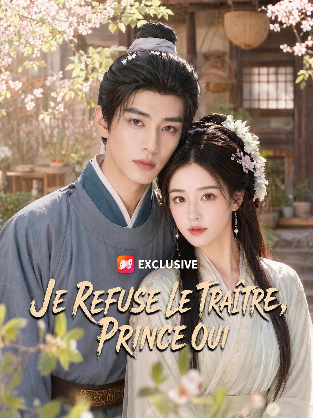 JE REFUSE LE TRAÎTRE, PRINCE OUI