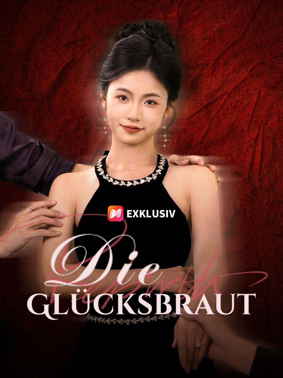 Die Glücksbraut