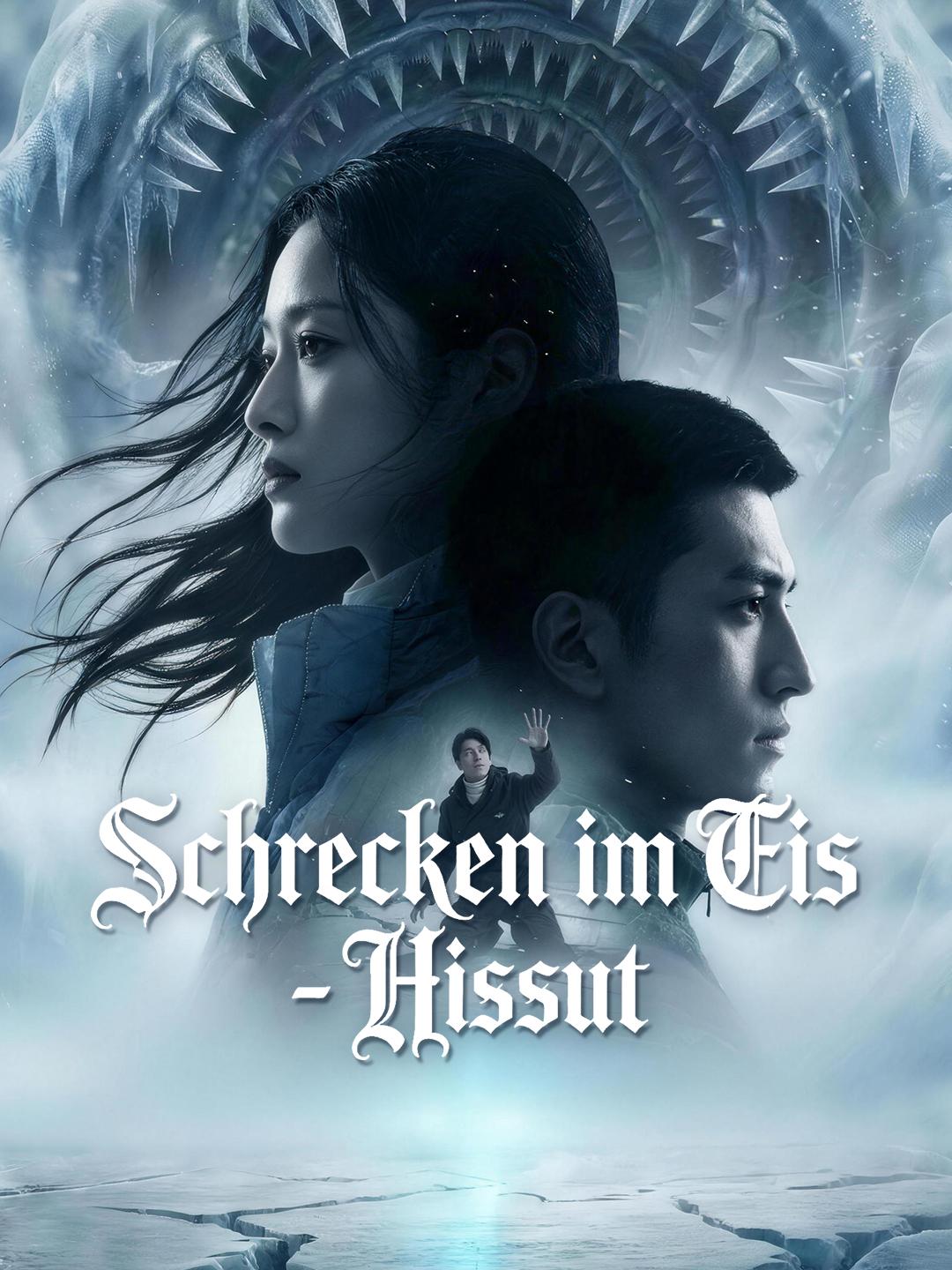 Schrecken im Eis – Hissut