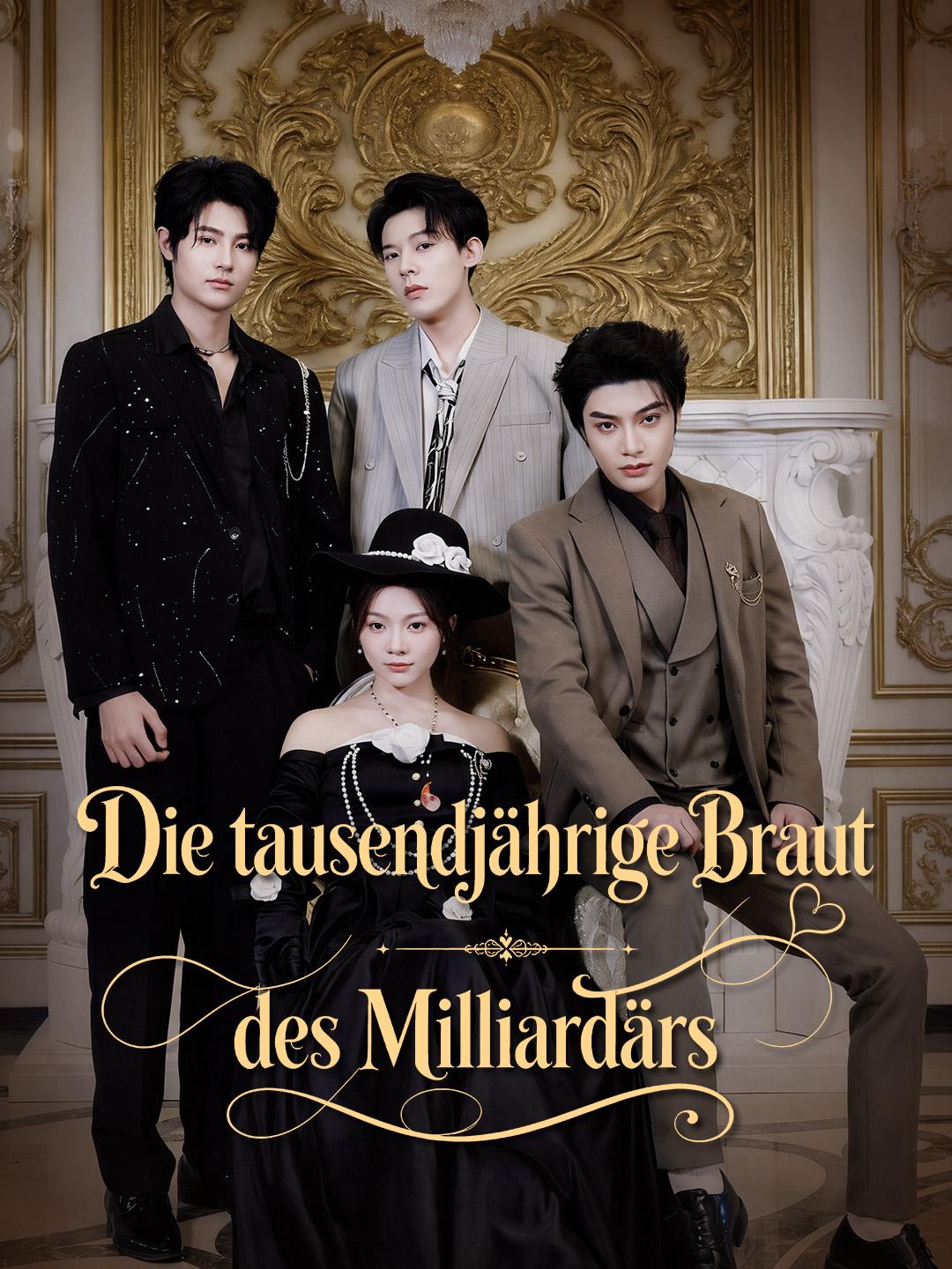 Die tausendjährige Braut des Milliardärs