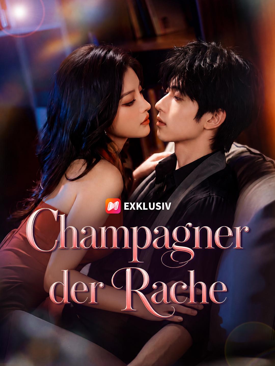 Champagner der Rache
