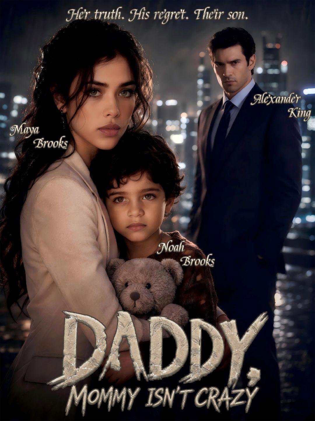 Daddy, Mommy Isn’t Crazy