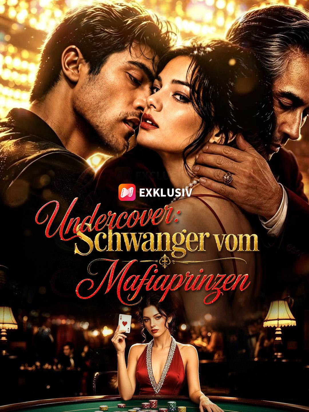 Undercover: Schwanger vom Mafiaprinzen