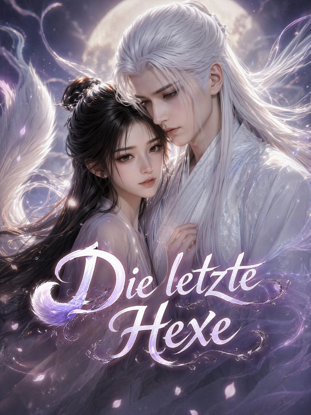 Die letzte Hexe