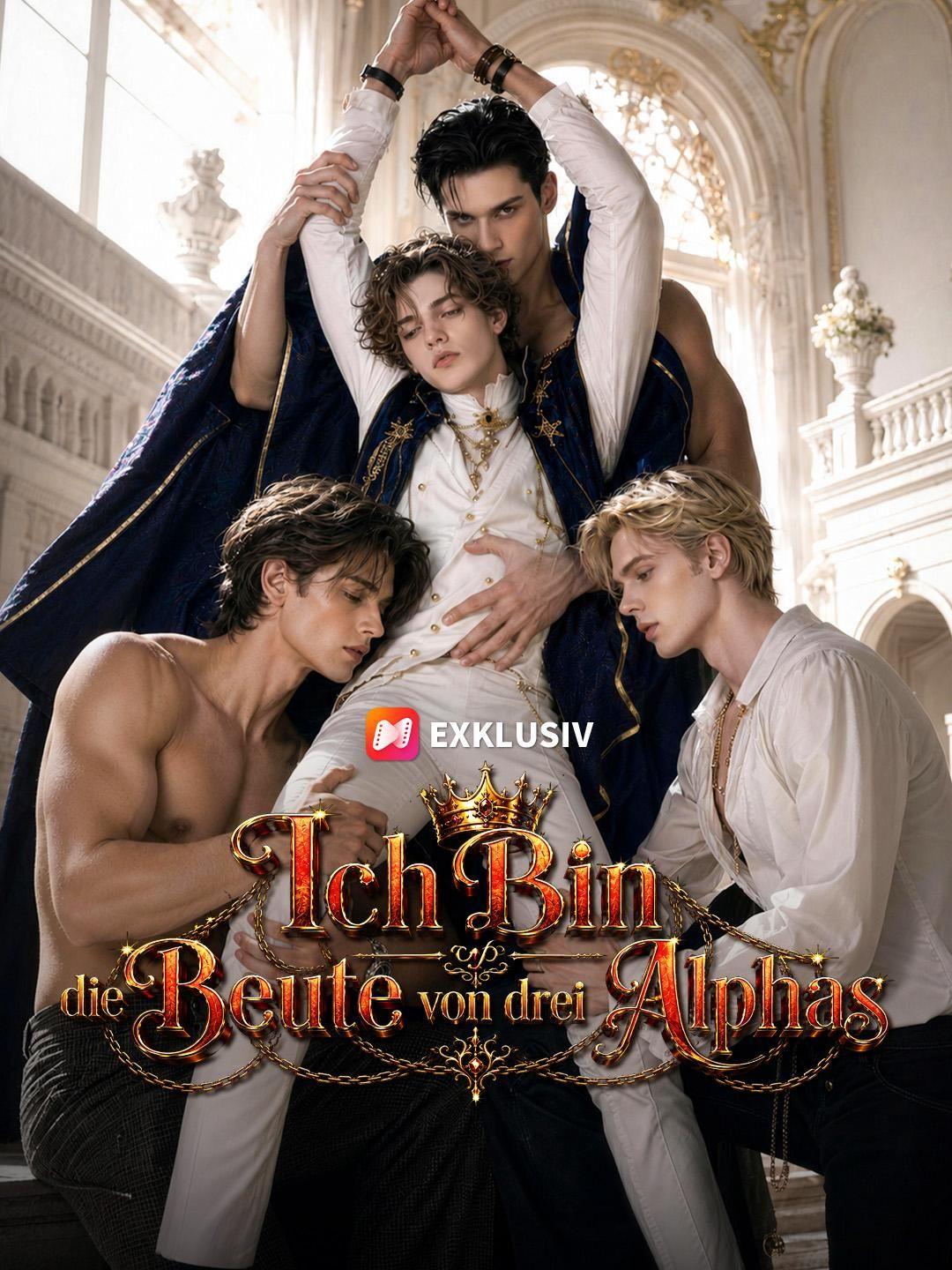 (Synchro) Ich bin die Beute von drei Alphas