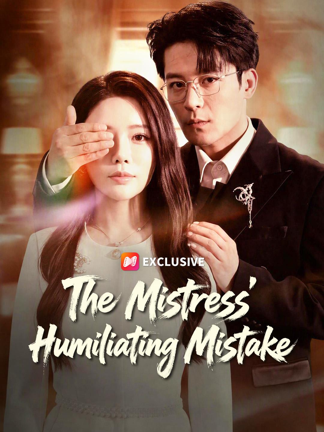 The Mistress’ Humiliating Mistake