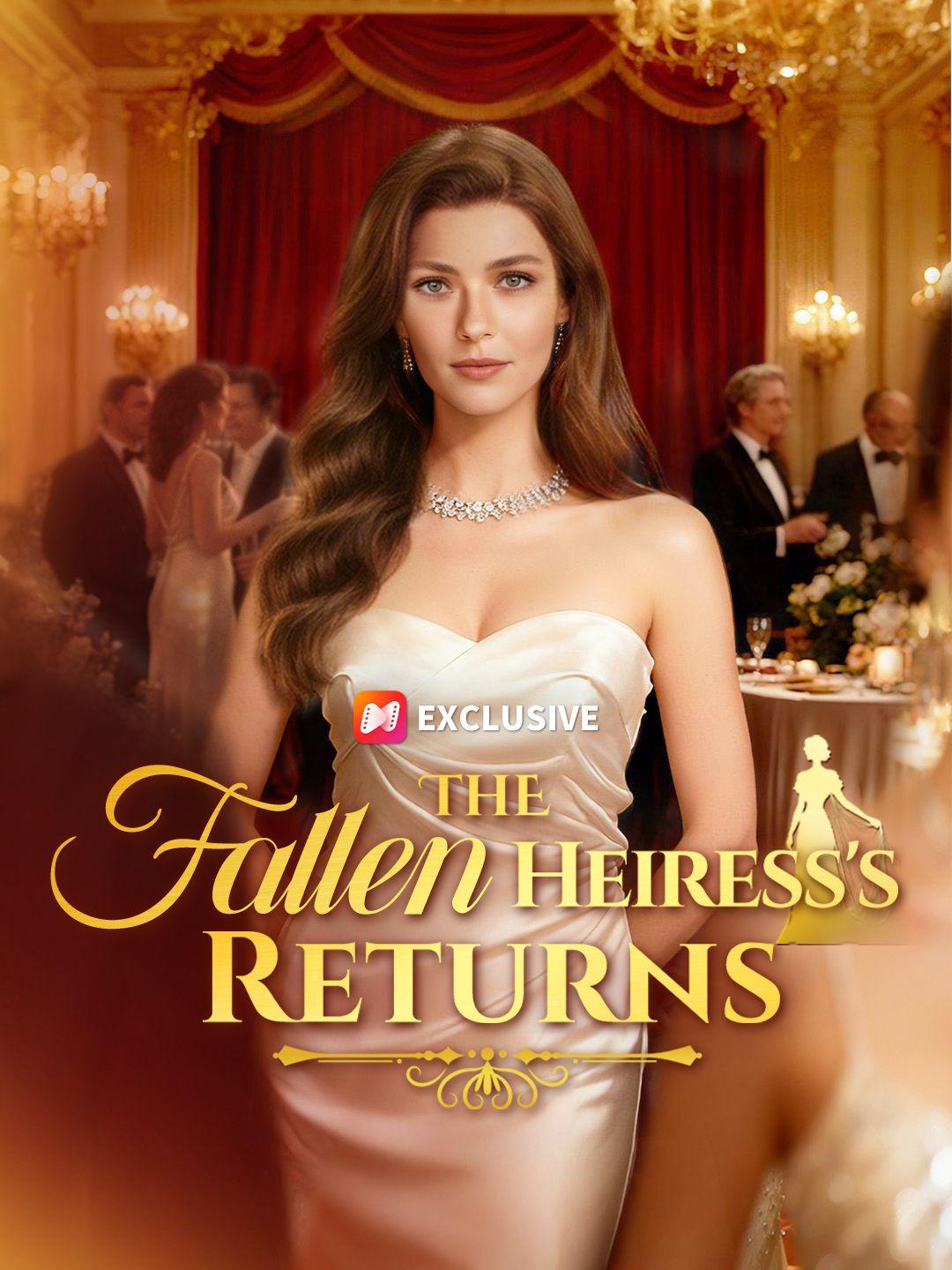The Fallen Heiress’s Return