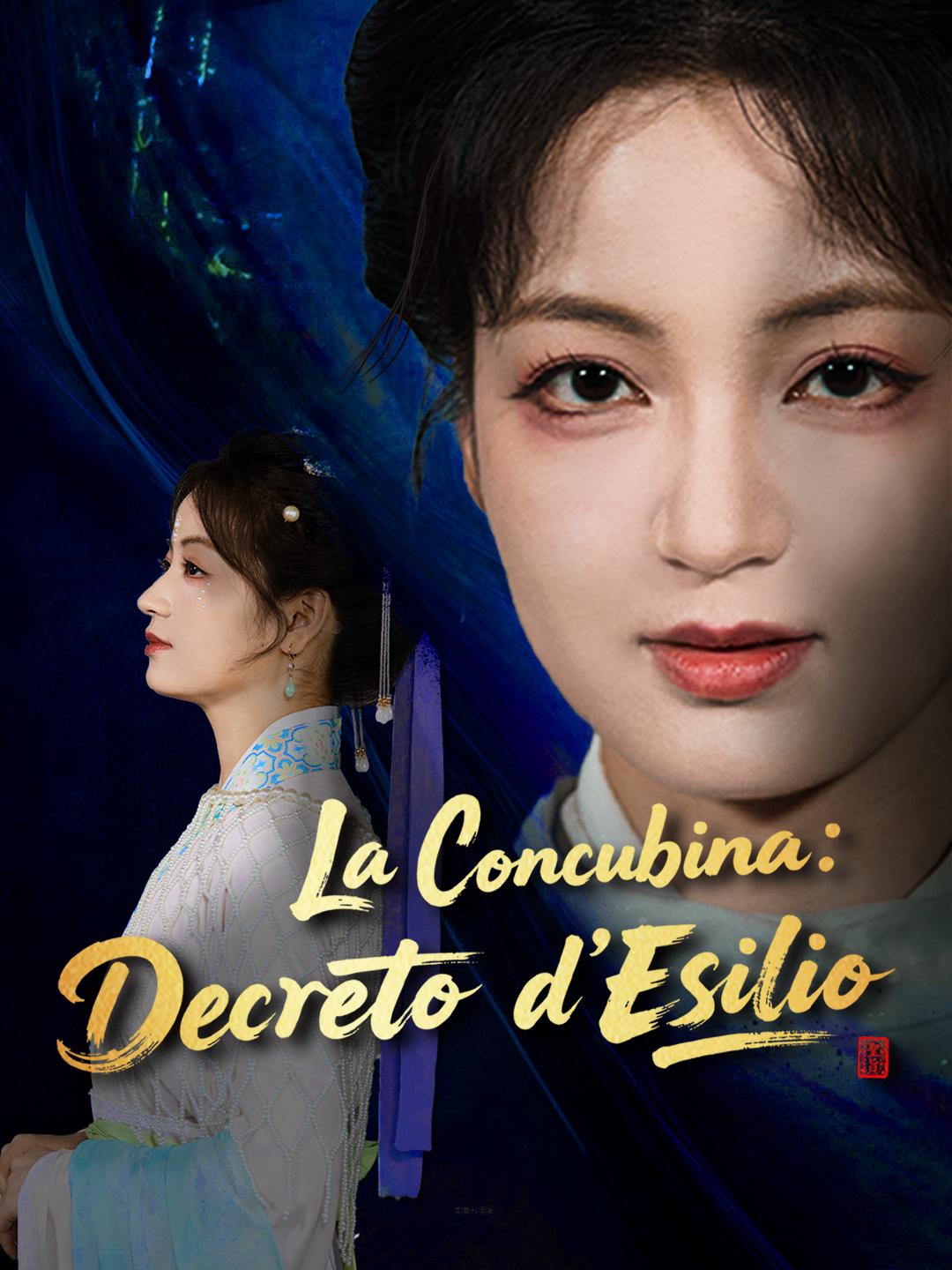 La Concubina: Decreto d’Esilio