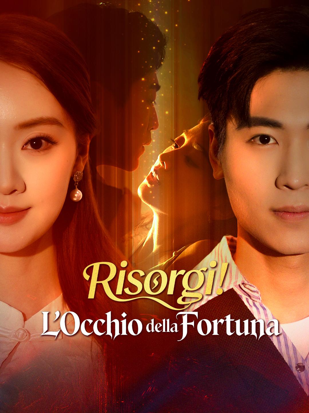 Risorgi! L’Occhio della Fortuna
