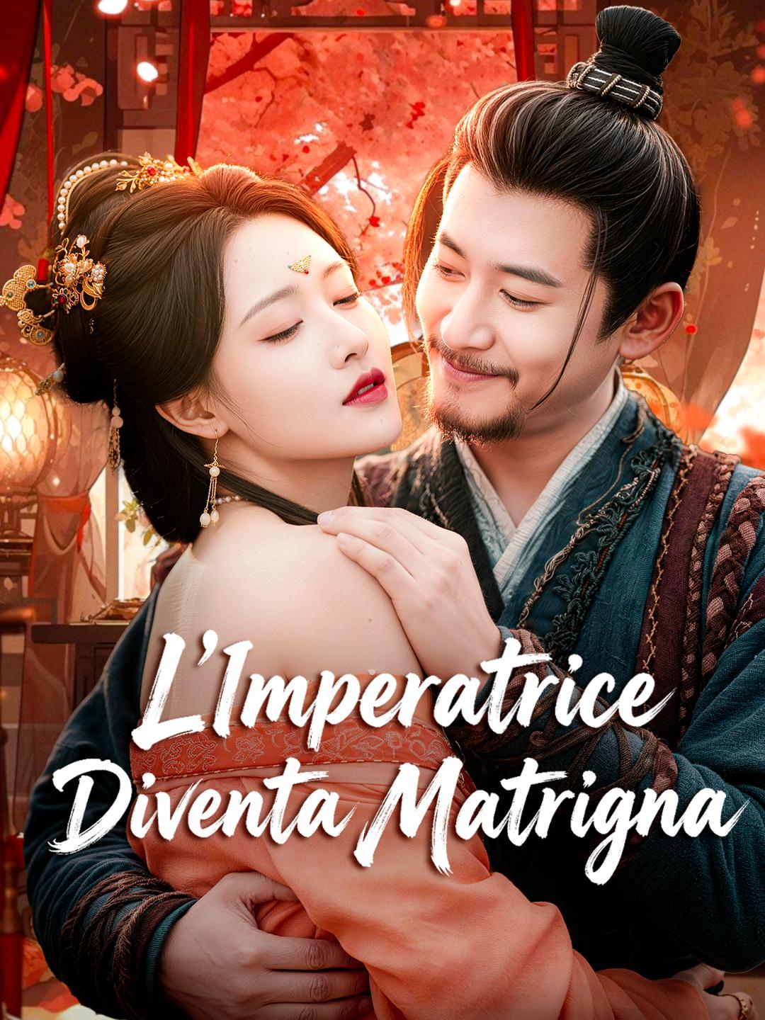 L’Imperatrice Diventa Matrigna