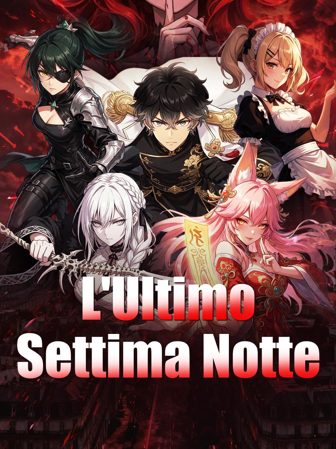 L’Ultimo Settima Notte